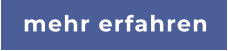 mehr erfahren